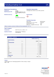 https://www.messer.ch/documents/1764088/87705243/Tetrafluormethan_KG.pdf/f01fcc1f-0b09-7855-1b0c-e4fd7b7974b8?version=1.0&t=1704377748007&documentThumbnail=1