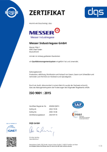 https://www.messer.ch/documents/1764088/88102306/Zertifikat+DQS+9001+Messer+Industriegase+GmbH+-+deutsch+-+2023-10-05+-+QM15.pdf/edc4764d-6a8a-baa9-b54e-fb37ffc0e2f4?version=1.2&t=1766150630813&documentThumbnail=1