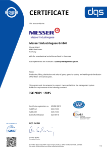 https://www.messer.ch/documents/1764088/88102306/Zertifikat+DQS+9001+Messer+Industriegase+GmbH+englisch+-+2023-10-05+-+QM15.pdf/04ac2e41-4995-458c-7a94-8393bf57acad?version=1.1&t=1765211039657&documentThumbnail=1