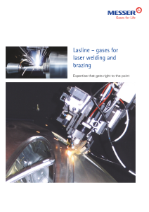 https://www.messer.ch/documents/20136/57734278/Lasline+-+Gases+for+Laser+welding+and+brazing.pdf/bb1443ee-1a6e-41c6-d124-3b04ad2c2515?version=1.2&t=1636627843053&documentThumbnail=1